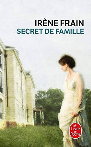 Couverture du livre Secret de famille de Irène Frain