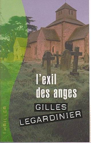 Couverture du livre L'exil des anges de Gilles Legardinier