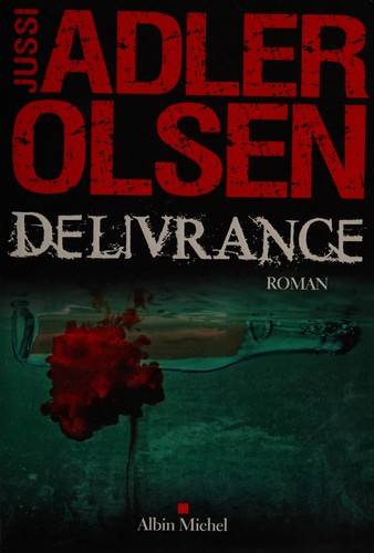 Couverture du livre Délivrance de Jussi Adler-Olsen
