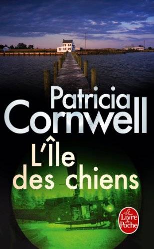 Couverture du livre L'île des chiens de Patricia Cornwell