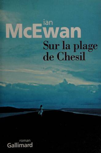 Couverture du livre Sur la plage de Chesil de Ian McEwan