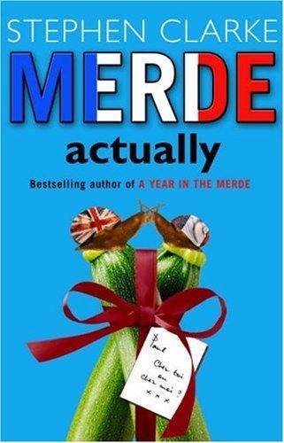 Couverture du livre Merde Actually de Stephen Clarke