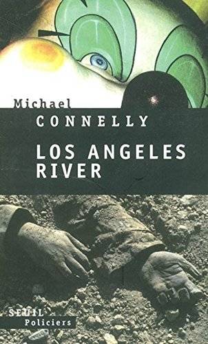 Couverture du livre Los Angeles river de Michael Connelly