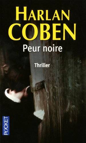 Couverture du livre Peur noire de Harlan Coben