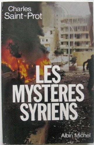 Couverture du livre Les mystères syriens de Charles Saint-Prot