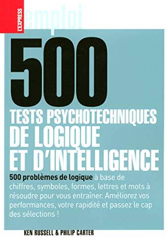 Couverture du livre 500 tests psychotechniques de logique et d'intelligence de Ken Russell